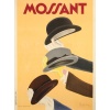 Affiche Originale, Leonetto Cappiello, Mossant, Chapeaux, Chapelier, Chapellerie, Mode, Couture, Textile, Accessoire, Feutre, Homme, Gentleman, Costume, Gants, 1938 7