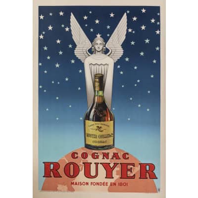 Affiche Originale, Pub TH, Cognac Rouyer, Alcool, Liqueur, Spiritueux, Distillerie, Eau de Vie, Bouteille, Boisson, Vin, Champagne, Ange, Globe, Ciel, Etoiles, 1945